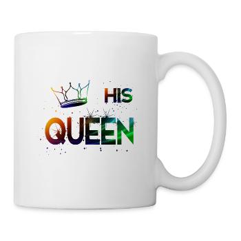 His Queen - Tasse - Weiß - Rechts