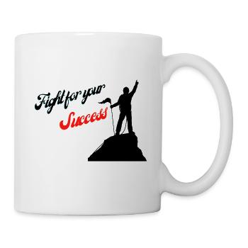 Fight for your Success - Tasse - Weiß - Rechts