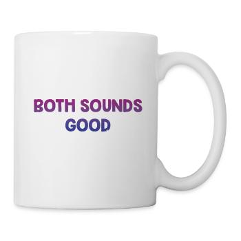 Both Sounds Good Bisexual LGBTQ Bi Pride Funny - Mug - white - Right