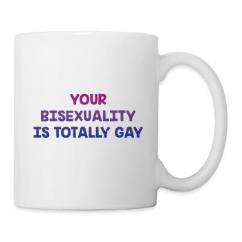 Bisexuality Is Totally Gay Bisexual LGBTQ Bi - Mug - white - Right