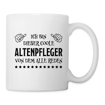Altenpfleger Lustiger Spruch Altenpfleger Geschenk - Tasse - Weiß - Rechts