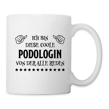 Podologin Lustige Spruch Fuß Podologin Geschenk - Tasse - Weiß - Rechts