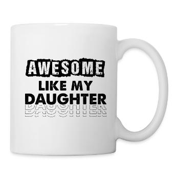 Tolle Geschenke wie meine Tochter 4. Juli - Tasse - Weiß - Rechts