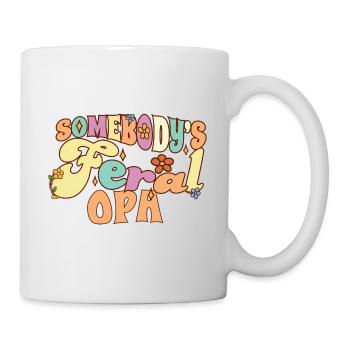 Somebody's Feral Opa German Grandfather Funny - Tasse - Weiß - Rechts