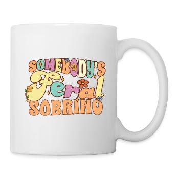 Somebody's Feral Sobrino Spanish Nephew Family - Mug - white - Right