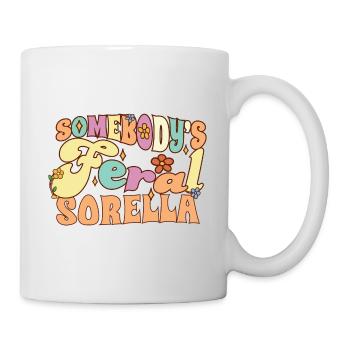 Somebody’s Feral Sorella French Sister Family Pun - Mug blanc - blanc - Droite
