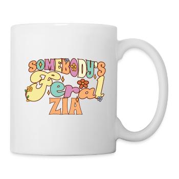 Somebody's Feral Zia Italian Aunt Funny Family - Mug - white - Right