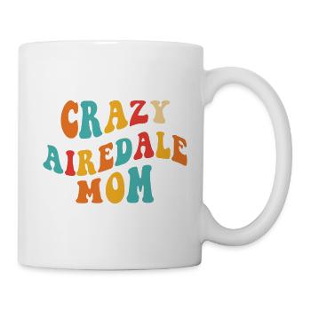 Crazy Airedale Mom - Geschenk für Frauchen - Tasse - Weiß - Rechts