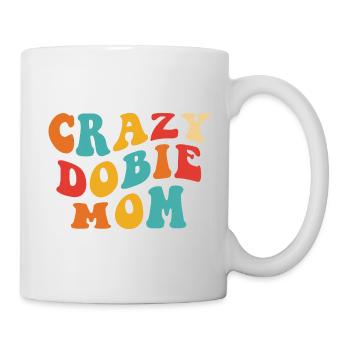 Crazy Dobi Mom - cadeau pour maîtresse Doberman - Mug blanc - blanc - Droite