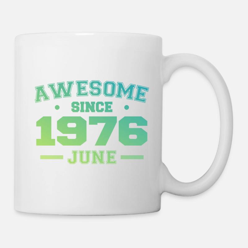 Juni 1976 Geburtstagsjahr 1976 Juni Geschenk 1976 - Tasse - Weiß