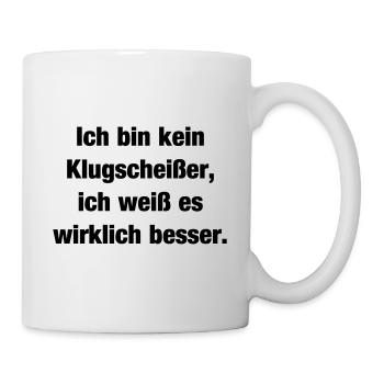 Klugscheißer - Tasse - Weiß - Rechts