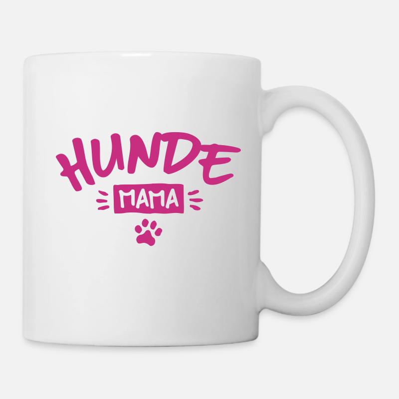 Hunde Mama - Tasse - Weiß