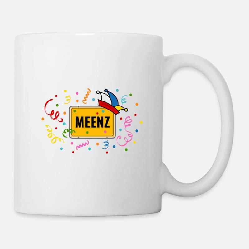 Meenz Fastnacht Fasching Ortsschild Narrenkappe - Tasse - Weiß