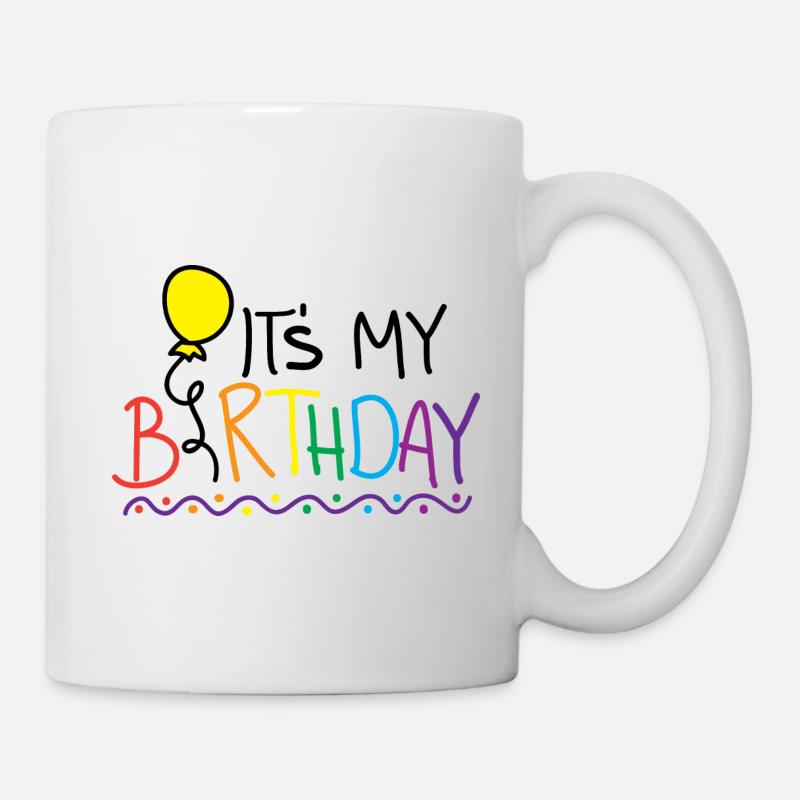 It's my Birthday - Mug - white
