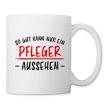 Pfleger Lustiger Spruch Altenpfleger Job Geschenk - Tasse - Weiß - Rechts