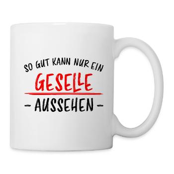 Geselle Lustiger Spruch Gesellenprüfung Geschenk - Tasse - Weiß - Rechts