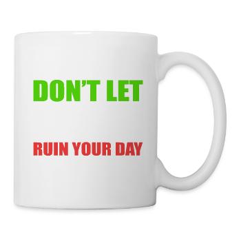 Ruin Your Day Sarcastic Person Poison - Mug - white - Right