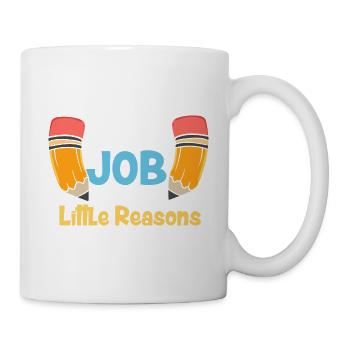 Ich liebe meinen Job aus all den kleinen Gründen - Tasse - Weiß - Rechts