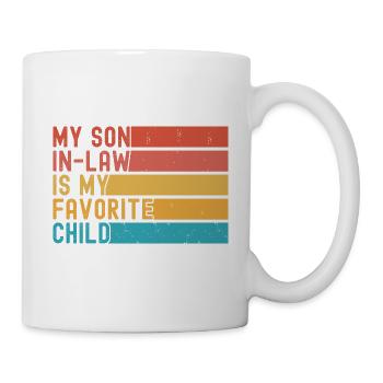My Son In Law Is My Favorite Child Funny Retro - Mug - white - Right