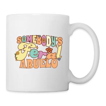 Somebody's Feral Abuelo Spanish Grandpa Wild - Mug - white - Right
