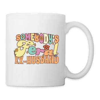 Somebody's Feral Ex Husband Funny Divorce Groovy - Mug - white - Right