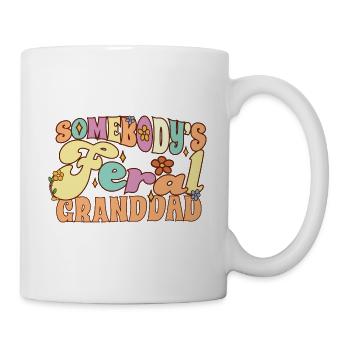 Somebody's Feral Granddad Funny Family Groovy - Tasse - Weiß - Rechts