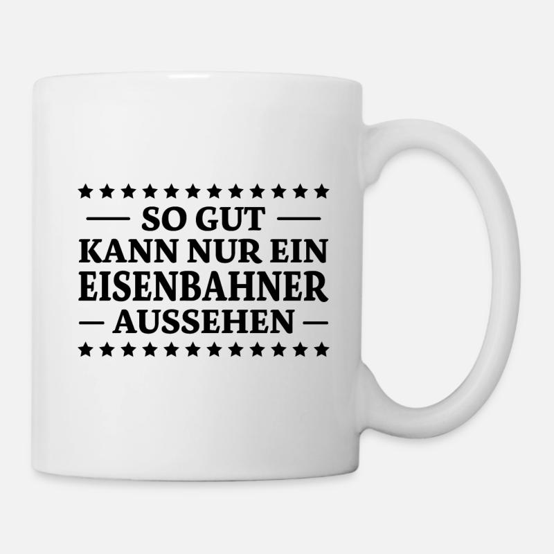 Eisenbahner Spruch Lokführer Eisenbahner Geschenk - Tasse - Weiß