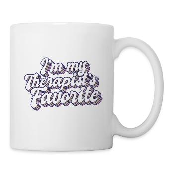 I'm My Therapist's Favorite Funny Psychologist - Tasse - Weiß - Rechts