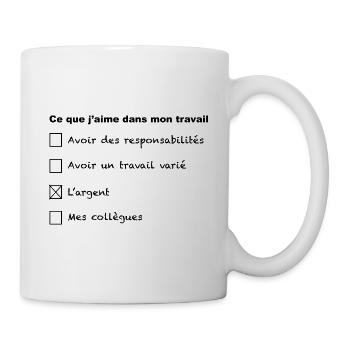 J'aime mon travail et l'argent - Mug blanc - blanc - Droite