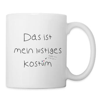 Das ist mein lustiges Kostüm, sogar mit Konfetti - Tasse - Weiß - Rechts