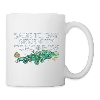 Burning Sage Today Serenity Tomorrow Smudge - Mug - white - Right