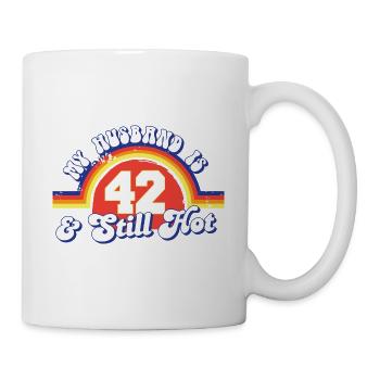 My Husband Is 42 And Still Hot Proud Wife 42nd - Mug - white - Right