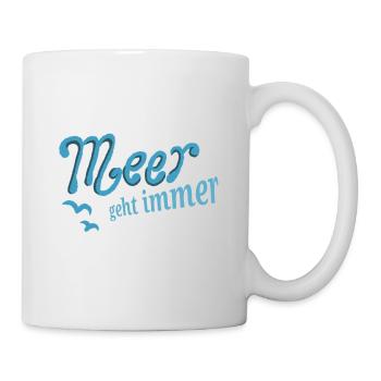 Sea always goes! - Mug - white - Right