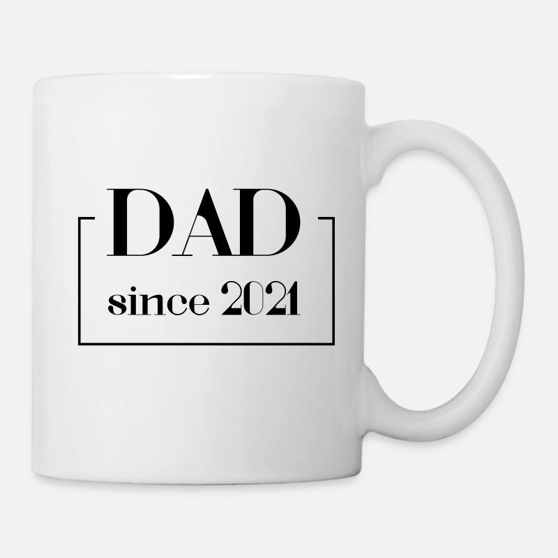 DAD since 2021 – Papa Daddy Vater - Tasse - Weiß