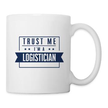 Vertrau mir ich bin Logistiker Logistik Spedition - Tasse - Weiß - Rechts