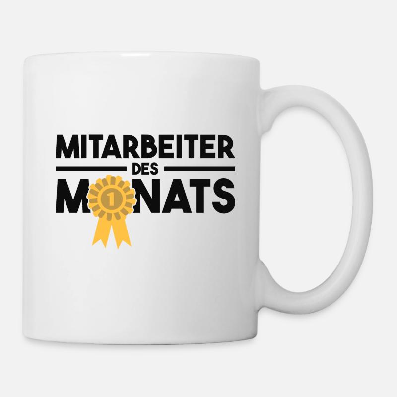 Mitarbeiter des Monats Auszeichnung Arbeit Job - Tasse - Weiß