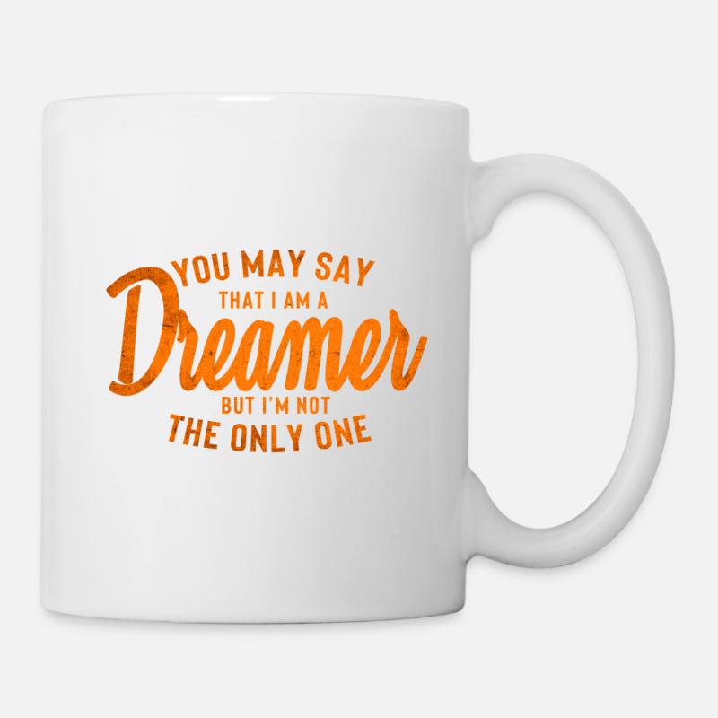 Vous pouvez dire que je suis un rêveur - Mug blanc - blanc