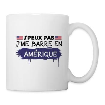 j'peux pas je me barre en Amérique | USA - Mug blanc - blanc - Droite