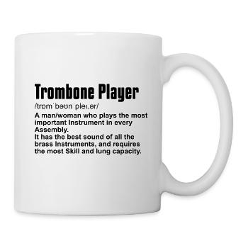 Trombone Instrument Player definition - Mug - white - Right
