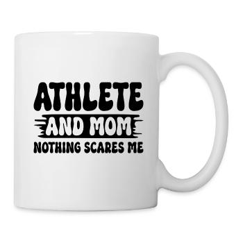Sportlerin und Mama nichts macht mir Angst sportliche Mutter - Tasse - Weiß - Rechts