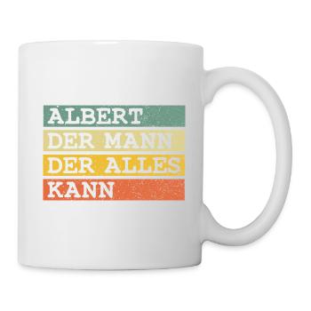Der Mann Der Alles kann Albert - Tasse - Weiß - Rechts