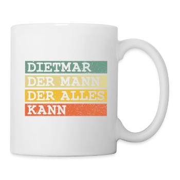Der Mann Der Alles kann Dietmar - Tasse - Weiß - Rechts