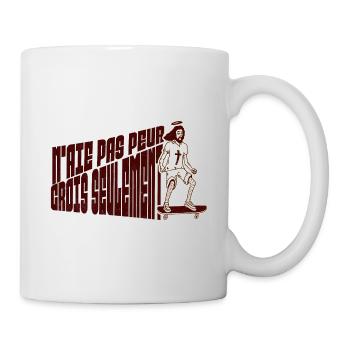 N'aie pas peur, crois seulement - Mug blanc - blanc - Droite