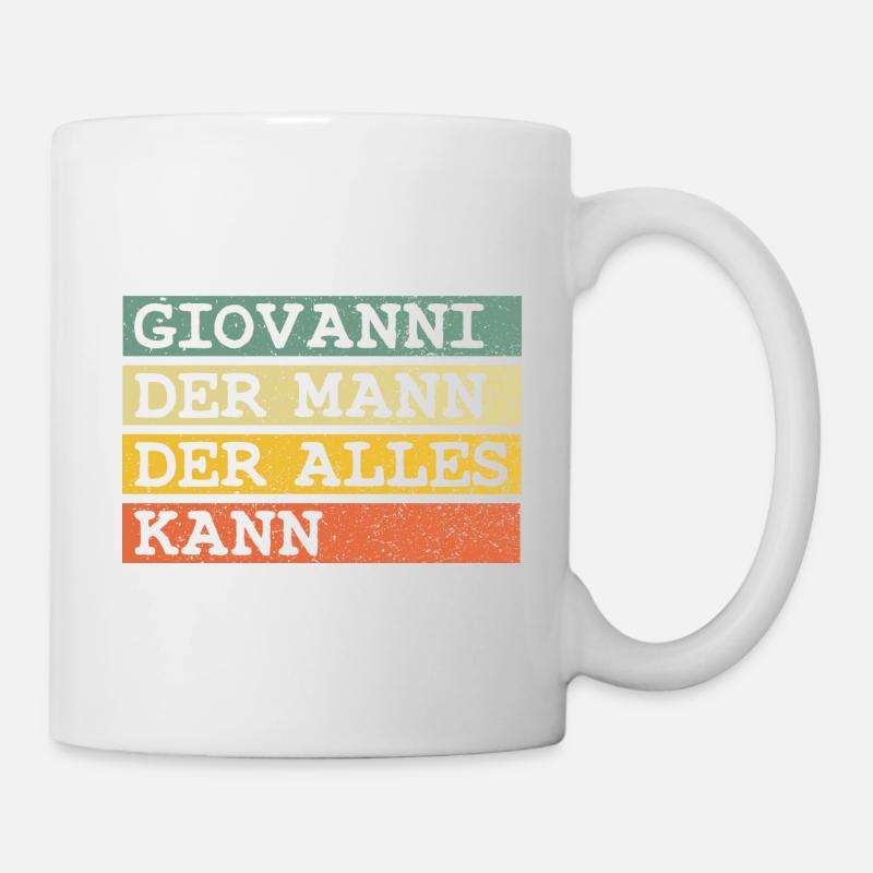 Der Mann Der Alles kann Giovanni - Tasse - Weiß