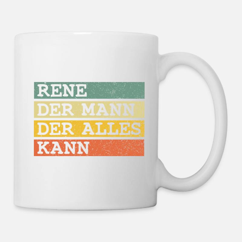Der Mann Der Alles kann René - Tasse - Weiß