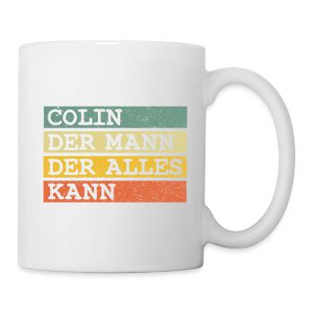 Der Mann Der Alles kann Colin - Tasse - Weiß - Rechts