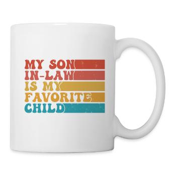 My Son In Law Is My Favorite Child Funny Retro - Mug - white - Right