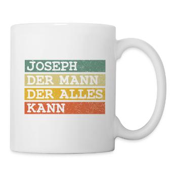 Der Mann Der Alles kann Joseph - Tasse - Weiß - Rechts