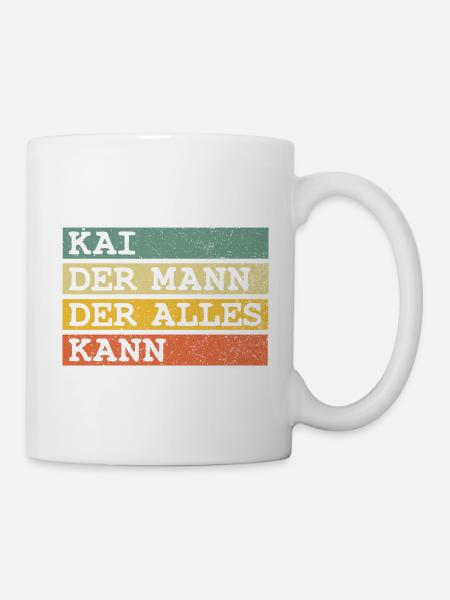 Der Mann Der Alles kann Kai - Tasse - Weiß