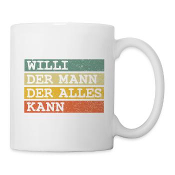 Der Mann Der Alles kann Willi - Tasse - Weiß - Rechts